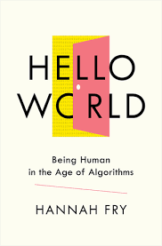Cover of Hello World by Hannah Fry