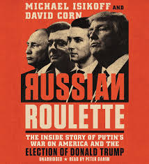 Cover of Russian Roulette by Michael Isikoff and David Corn
