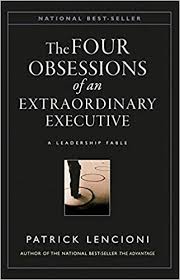 Cover of The Four Obsessions of an Extraordinary Executive by Patrick Lencioni