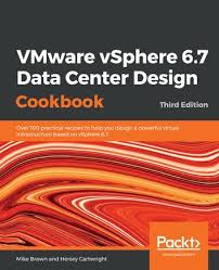 Cover of VMware vSphere 6.7 Data Center Design Cookbook by Hersey Cartwright