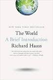 Cover of The World: A Brief Introduction by Richard Haass
