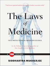 Cover of The Laws of Medicine by Siddhartha Mukherjee
