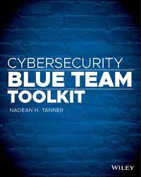 Cover of Cybersecurity Blue Team Toolkit - Nadean H. Tanner
