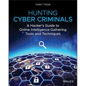 Cover of Hunting Cyber Criminals - Vinny Troia